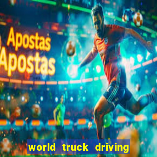 world truck driving simulator dinheiro infinito tudo desbloqueado 1,395